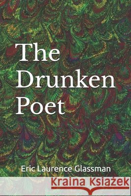 The Drunken Poet