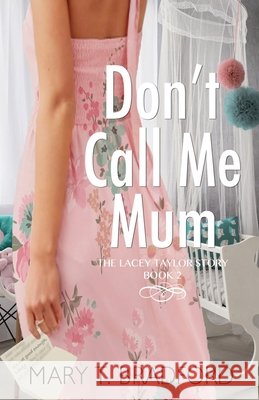 Don't Call Me Mum