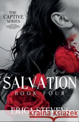 Salvation (The Captive Series Book 4)