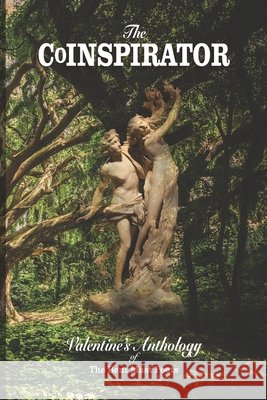 The CoInspirator: Valentine's Anthology of The Bent Mast Poets 2021