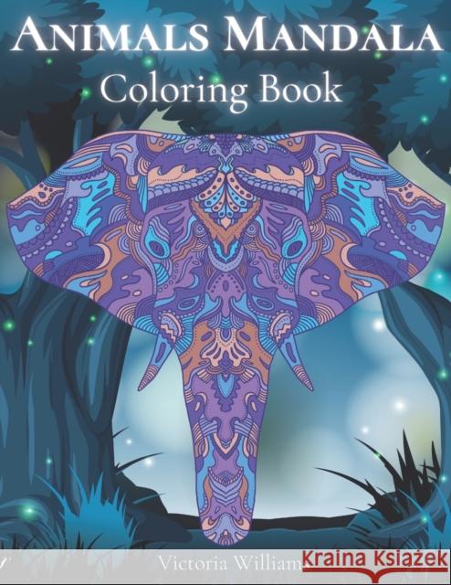Animals Mandala Coloring Book: Animals Doodle and Mandala Patterns Coloring Book with Cute Animal
