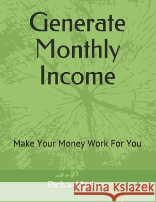 Generate Monthly Income