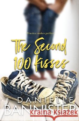 The Second 100 Kisses: Practice Makes Perfect