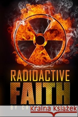 Radioactive Faith