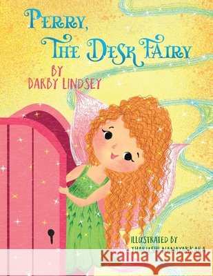 Perry, The Desk Fairy
