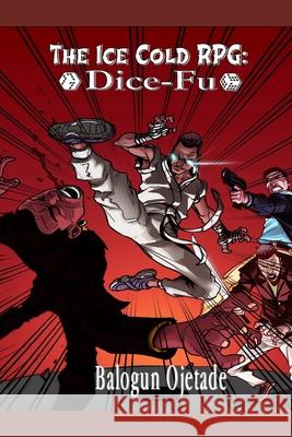 The Ice Cold RPG: Dice-Fu