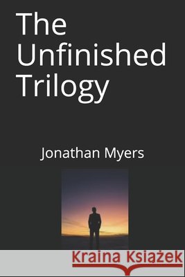 The Unfinished: Trilogy