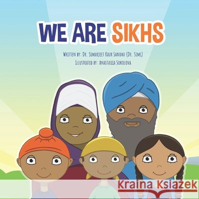 We Are Sikhs