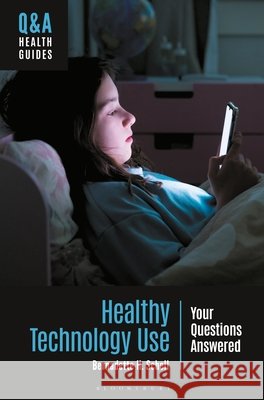 Healthy Technology Use