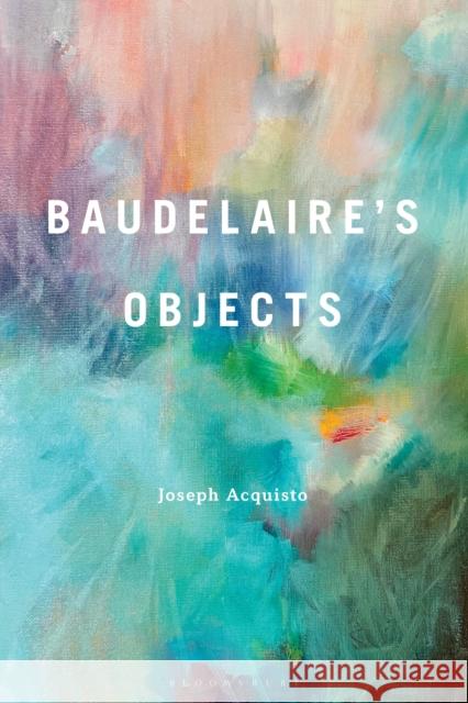 Baudelaire's Objects