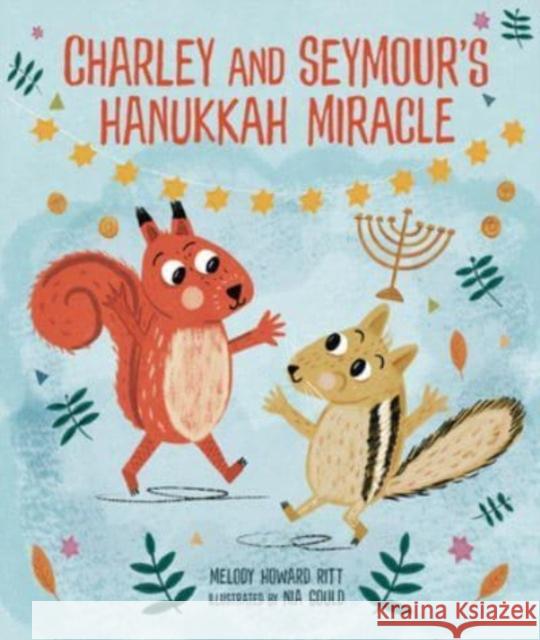 Charley and Seymour's Hanukkah Miracle