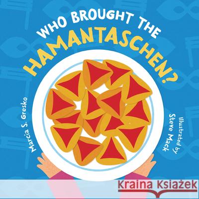 Who Brought the Hamantaschen?