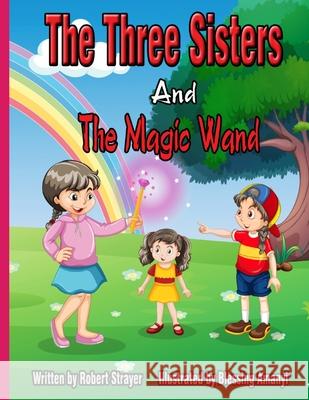The Three Sisters and The Magic Wand