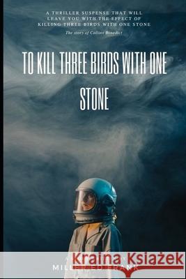 To kill three birds with one stone: Suspense and adventure
