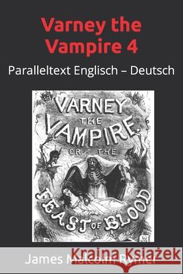 Varney the Vampire 4: Paralleltext Englisch - Deutsch