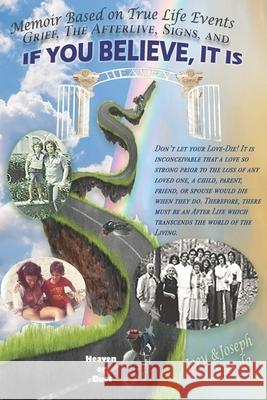 If You Believe, It Is: The After Life