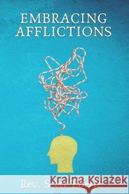 Embracing Afflictions