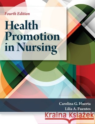 Health Promotion in Nursing