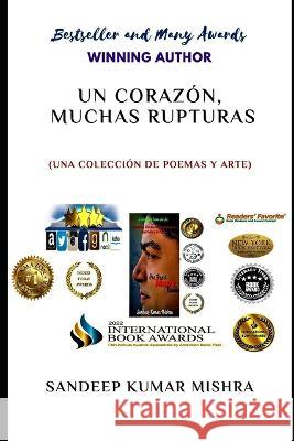 Un Corazón - Muchas Rupturas: Una Colección de Poemas y Arte