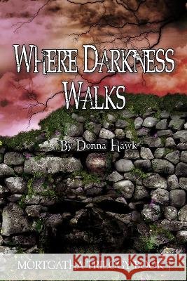 Where Darkness Walks