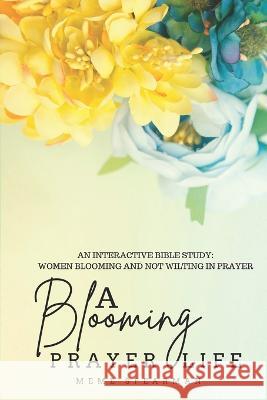 A Blooming Prayer Life