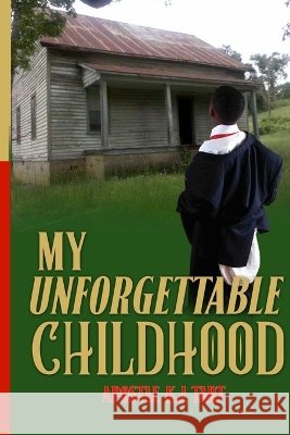 My Unforgettable Childhood