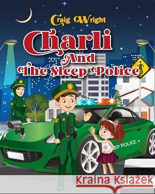 Charli and the Sleep Police