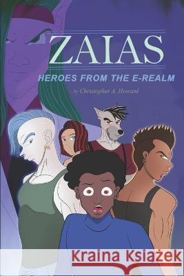 Zaias: Heroes from the E-Realm