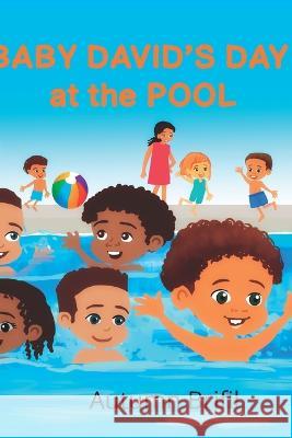 Baby David and his Day at the Pool