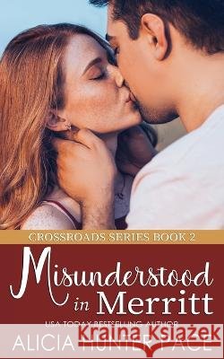 Misunderstood in Merritt: Crossroads Series Book 2