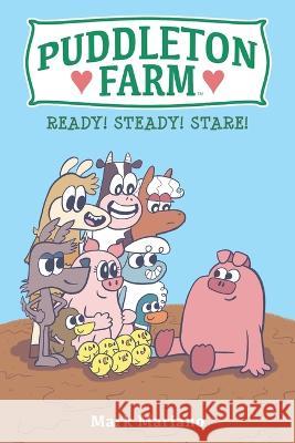 Puddleton Farm: Ready! Steady! Stare!