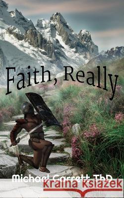 Faith, Really
