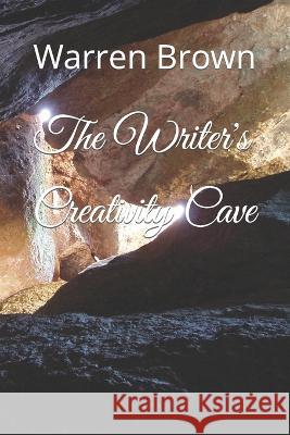 The Writer's Creativity Cave