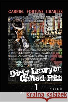 The Dirty Lawyer Called Mr. Pitt 1: Dirty Lawyer