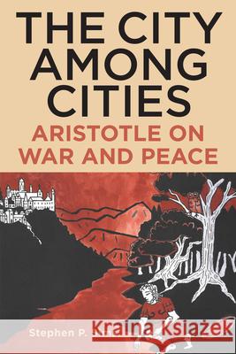 The City Among Cities: Aristotle on War and Peace