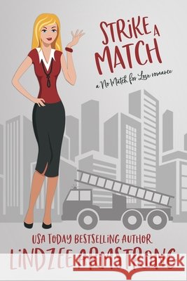 Strike a Match: a blind date second chance at love romance