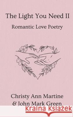 The Light You Need II: Romantic Love Poetry