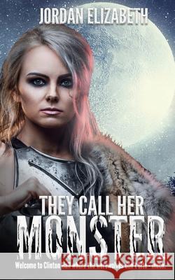 They Call Her Monster