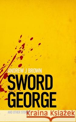 Sword George and other stories