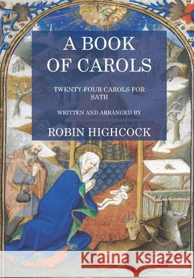 A Book of Carols: Twenty Fours Carols for SATB