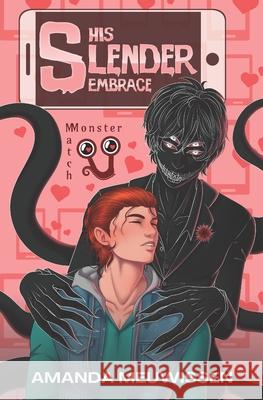 His Slender Embrace: An MM Monster Romance