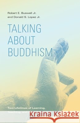 Talking About Buddhism