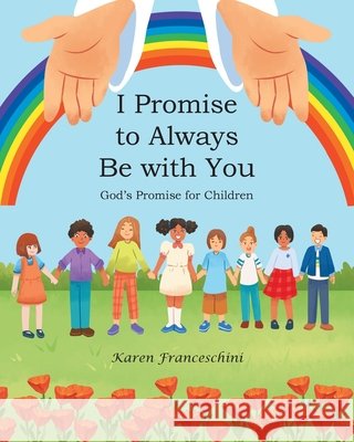 I Promise to Always Be with You: God's Promise for Children