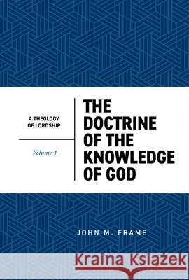 The Doctrine of the Knowledge of God