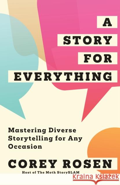 A Story for Everything: Mastering Diverse Storytelling for Any Occasion
