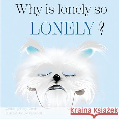 Why is Lonely so Lonely?
