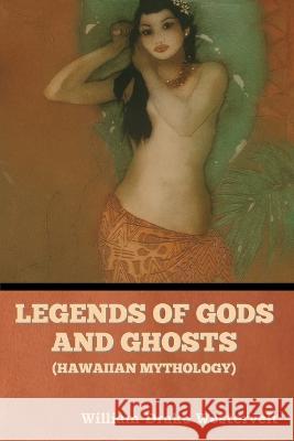 Legends of Gods and Ghosts (Hawaiian Mythology)