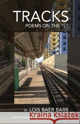 Tracks: Poems on the L