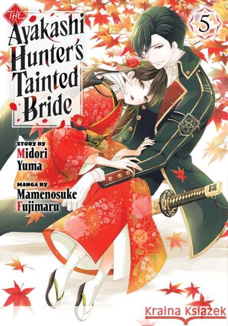 The Ayakashi Hunter's Tainted Bride 5
