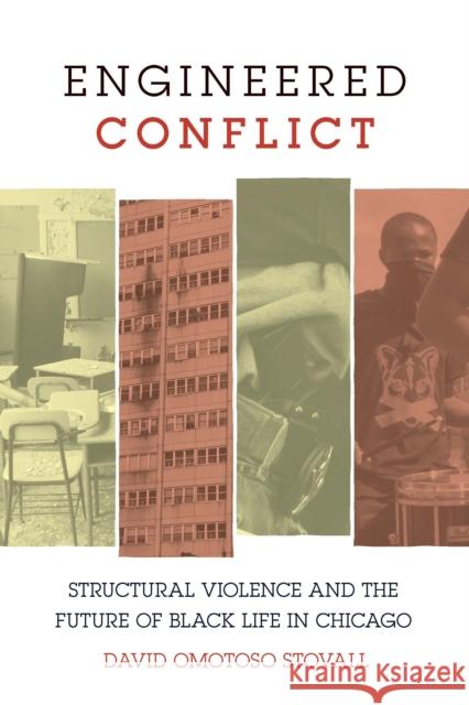 Engineered Conflict: Structural Violence and the Future of Black Life in Chicago